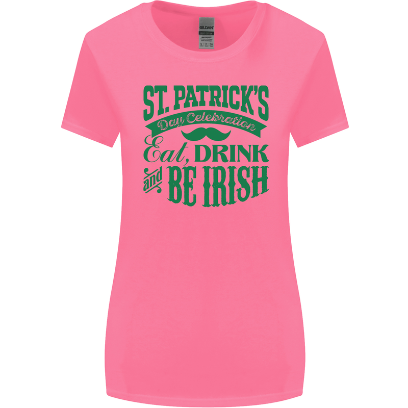 St. Patrick's Day Eat Drink Be Irish Beer Womens Wider Cut T-Shirt Azalea