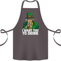 St Patricks Day I Want You to Drink Alcohol Cotton Apron 100% Organic Dark Grey