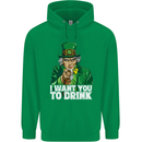 St Patricks Day I Want You to Drink Alcohol Mens 80% Cotton Hoodie Irish Green