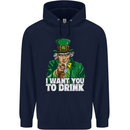 St Patricks Day I Want You to Drink Alcohol Mens 80% Cotton Hoodie Navy Blue