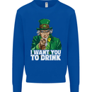 St Patricks Day I Want You to Drink Alcohol Mens Sweatshirt Jumper Royal Blue