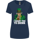 St Patricks Day I Want You to Drink Alcohol Womens Wider Cut T-Shirt Navy Blue