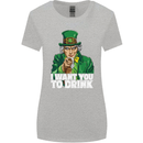 St Patricks Day I Want You to Drink Alcohol Womens Wider Cut T-Shirt Sports Grey