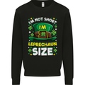 St Patricks Day I'm Leprechaun Sized Funny Kids Sweatshirt Jumper Black
