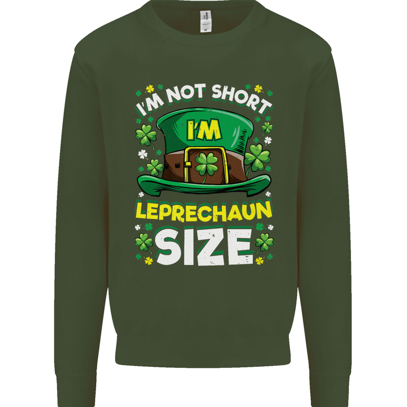 St Patricks Day I'm Leprechaun Sized Funny Kids Sweatshirt Jumper Forest Green