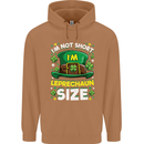 St Patricks Day I'm Leprechaun Sized Funny Mens 80% Cotton Hoodie Caramel Latte
