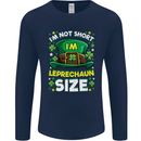 St Patricks Day I'm Leprechaun Sized Funny Mens Long Sleeve T-Shirt Navy Blue