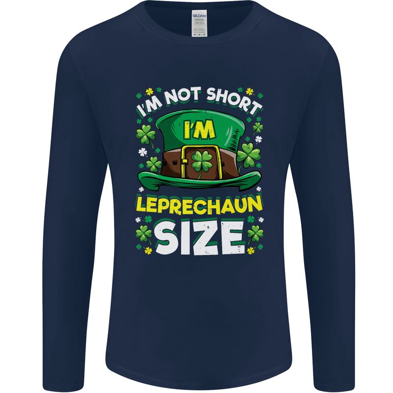 St Patricks Day I'm Leprechaun Sized Funny Mens Long Sleeve T-Shirt Navy Blue