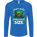 St Patricks Day I'm Leprechaun Sized Funny Mens Long Sleeve T-Shirt Royal Blue