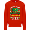 St Patricks Day I'm Leprechaun Sized Funny Mens Sweatshirt Jumper Bright Red