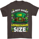 St Patricks Day I'm Leprechaun Sized Funny Mens T-Shirt Cotton Gildan Dark Chocolate
