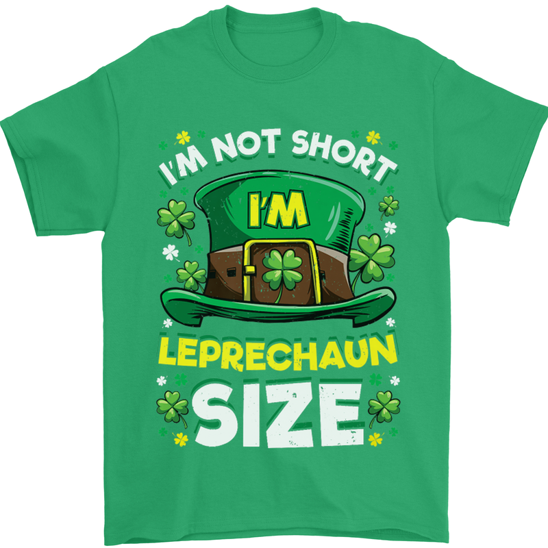 St Patricks Day I'm Leprechaun Sized Funny Mens T-Shirt Cotton Gildan Irish Green
