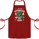 St Patricks Day Let the Shenanigans Begin Cotton Apron 100% Organic Maroon