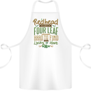St Patricks Day Redhead Ginger Funny Irish Cotton Apron 100% Organic White