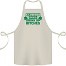 St Patricks Day Says Drink up Bitches Beer Cotton Apron 100% Organic Natural