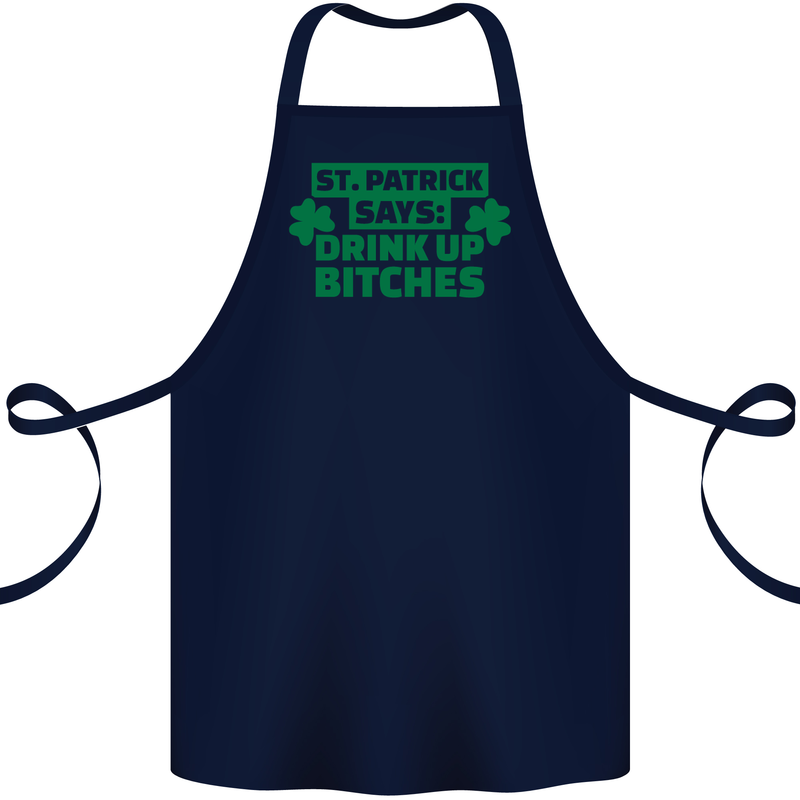 St Patricks Day Says Drink up Bitches Beer Cotton Apron 100% Organic Navy Blue