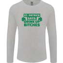 St Patricks Day Says Drink up Bitches Beer Mens Long Sleeve T-Shirt Sports Grey