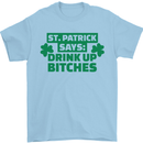 St Patricks Day Says Drink up Bitches Beer Mens T-Shirt Cotton Gildan Light Blue