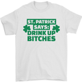 St Patricks Day Says Drink up Bitches Beer Mens T-Shirt Cotton Gildan White