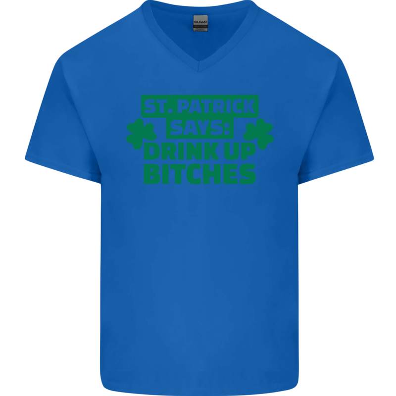 St Patricks Day Says Drink up Bitches Beer Mens V-Neck Cotton T-Shirt Royal Blue