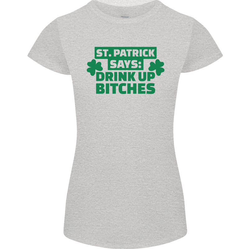 St Patricks Day Says Drink up Bitches Beer Womens Petite Cut T-Shirt Sports Grey