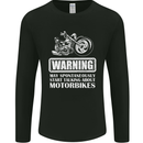 Start Talking About Motorbikes Funny Biker Mens Long Sleeve T-Shirt Black