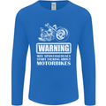 Start Talking About Motorbikes Funny Biker Mens Long Sleeve T-Shirt Royal Blue