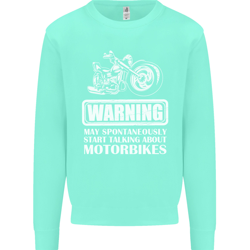 Start Talking About Motorbikes Funny Biker Mens Sweatshirt Jumper Peppermint