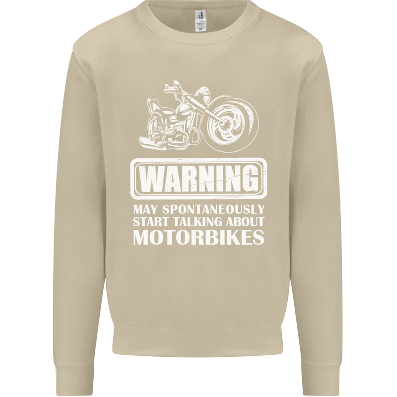 Start Talking About Motorbikes Funny Biker Mens Sweatshirt Jumper Sand