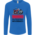 Start Talking About Motorbikes Motorcycle Mens Long Sleeve T-Shirt Royal Blue