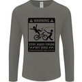 Stay Away From My Bike Cycling Cyclist Mens Long Sleeve T-Shirt Charcoal