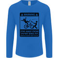 Stay Away From My Bike Cycling Cyclist Mens Long Sleeve T-Shirt Royal Blue