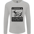 Stay Away From My Bike Cycling Cyclist Mens Long Sleeve T-Shirt Sports Grey