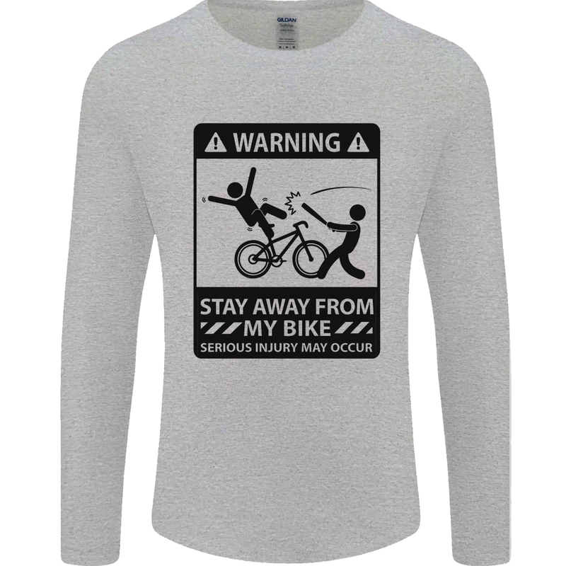 Stay Away From My Bike Cycling Cyclist Mens Long Sleeve T-Shirt Sports Grey