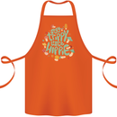 Stay Trippy Hippy Magic Mushrooms Drugs Cotton Apron 100% Organic Orange