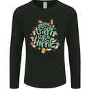 Stay Trippy Hippy Magic Mushrooms Drugs Mens Long Sleeve T-Shirt Black
