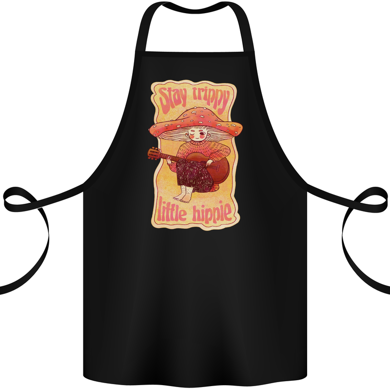 Stay Trippy Little Hippy Magic Mushroom LSD Cotton Apron 100% Organic Black
