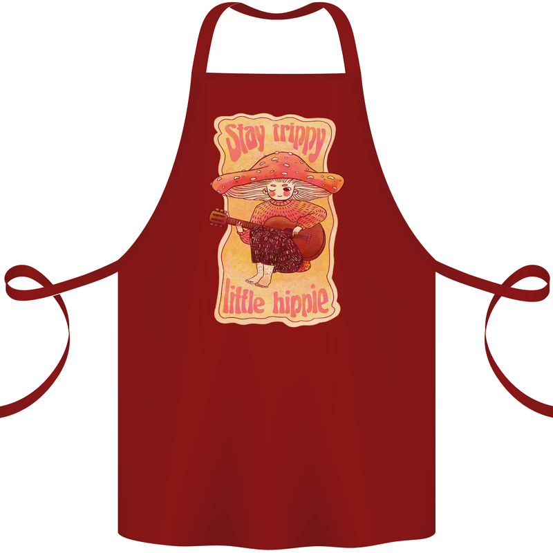 Stay Trippy Little Hippy Magic Mushroom LSD Cotton Apron 100% Organic Maroon