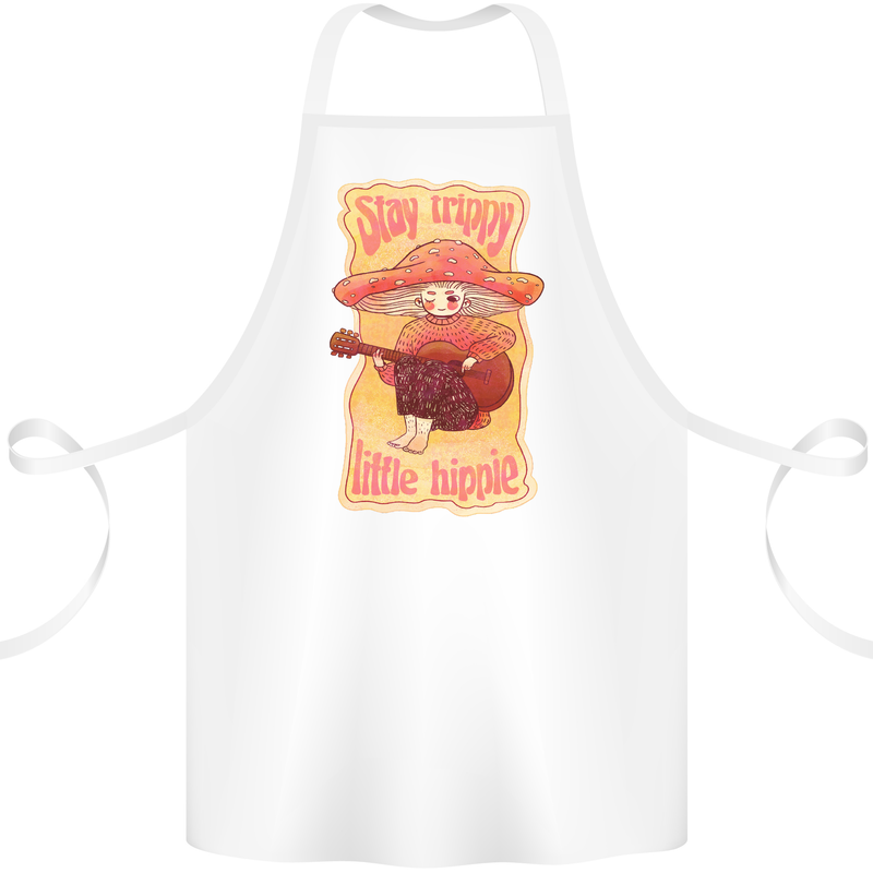 Stay Trippy Little Hippy Magic Mushroom LSD Cotton Apron 100% Organic White