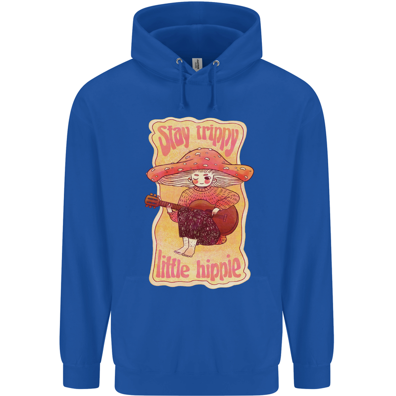 Stay Trippy Little Hippy Magic Mushroom LSD Mens 80% Cotton Hoodie Royal Blue