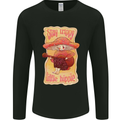 Stay Trippy Little Hippy Magic Mushroom LSD Mens Long Sleeve T-Shirt Black