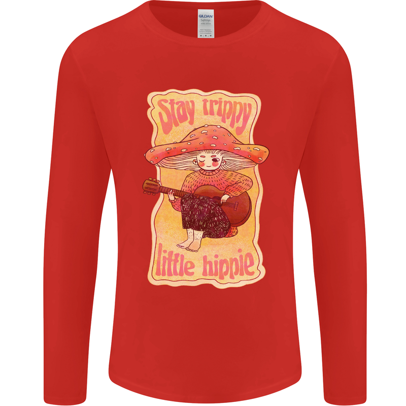 Stay Trippy Little Hippy Magic Mushroom LSD Mens Long Sleeve T-Shirt Red