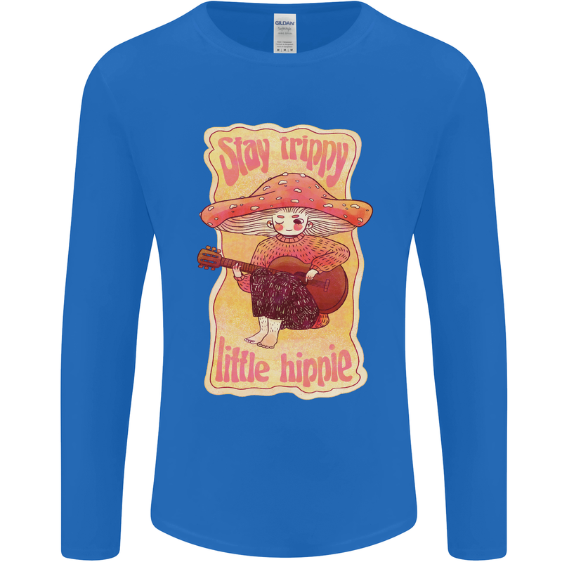 Stay Trippy Little Hippy Magic Mushroom LSD Mens Long Sleeve T-Shirt Royal Blue