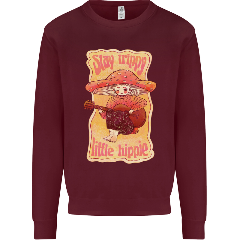 Stay Trippy Little Hippy Magic Mushroom LSD Mens Sweatshirt Jumper Maroon