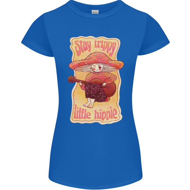 Stay Trippy Little Hippy Magic Mushroom LSD Womens Petite Cut T-Shirt Royal Blue