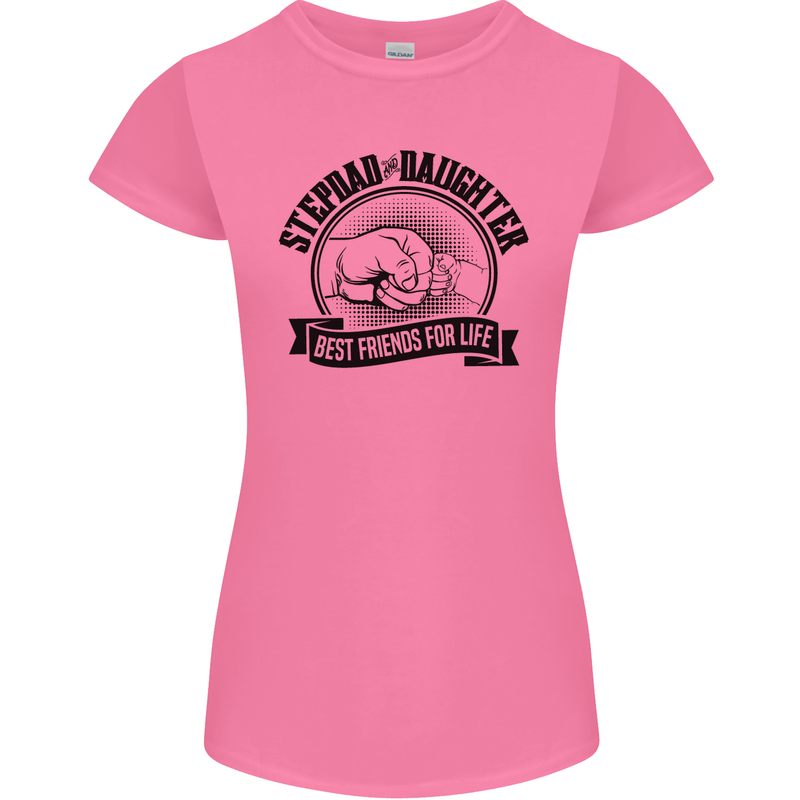 Stepdad & Daughter Best Father's Day Womens Petite Cut T-Shirt Azalea
