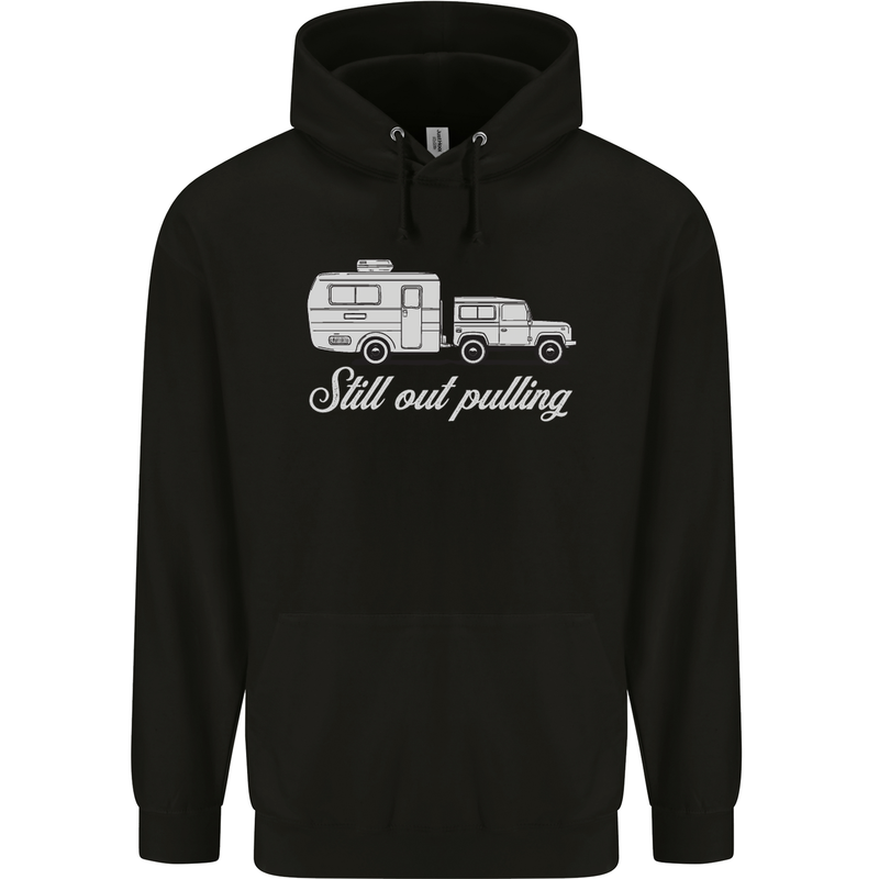 Still Out Pulling Funny Caravan Caravanning Mens 80% Cotton Hoodie Black