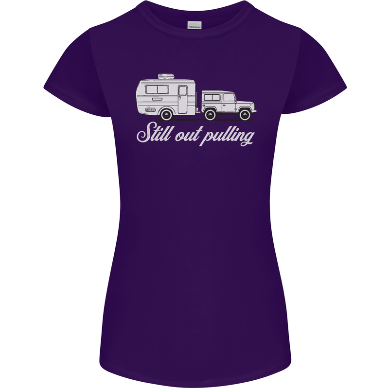 Still Out Pulling Funny Caravan Caravanning Womens Petite Cut T-Shirt Purple