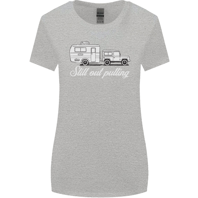 Still Out Pulling Funny Caravan Caravanning Womens Wider Cut T-Shirt Sports Grey