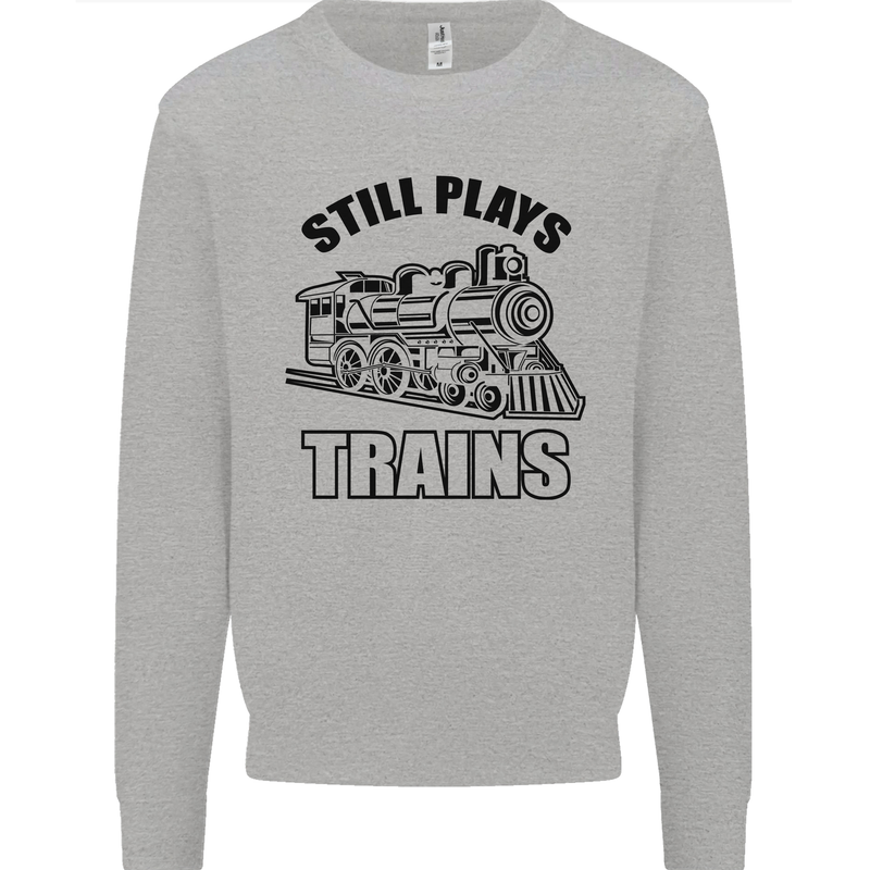 Still Plays With Trains Spotter Spotting Kids Sweatshirt Jumper Sports Grey